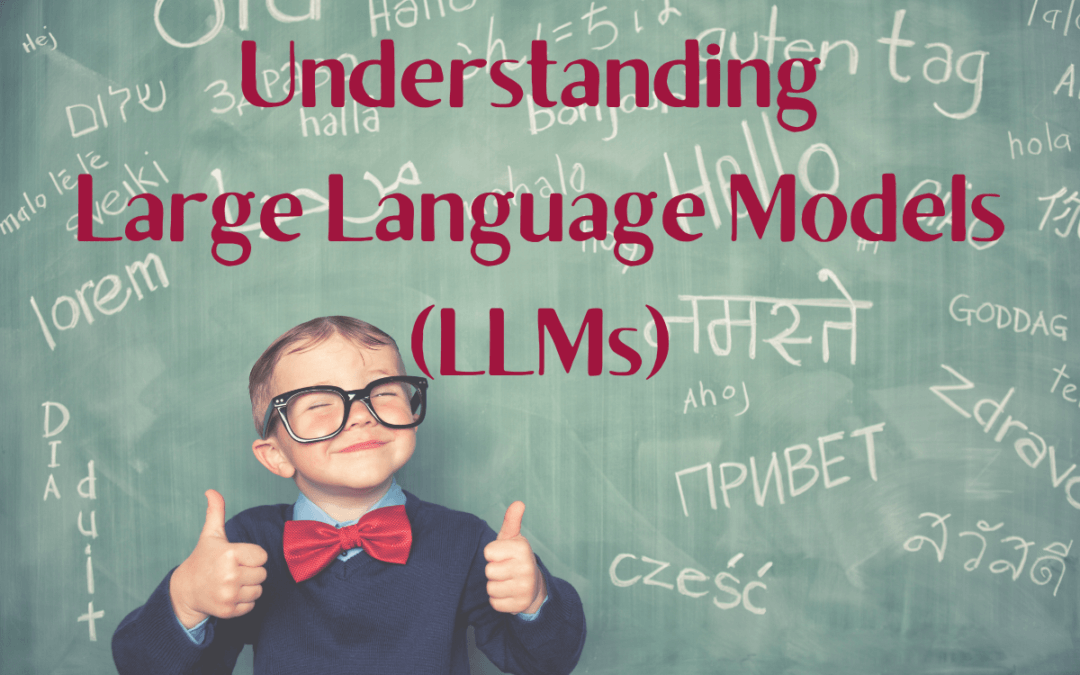 What are Large Language Models (LLMs)